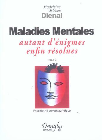 Couverture du livre « Maladies mentales tome 2 » de Dienal aux éditions Dangles