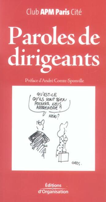 Couverture du livre « Paroles de dirigeants » de Club Apm Paris Cite aux éditions Organisation