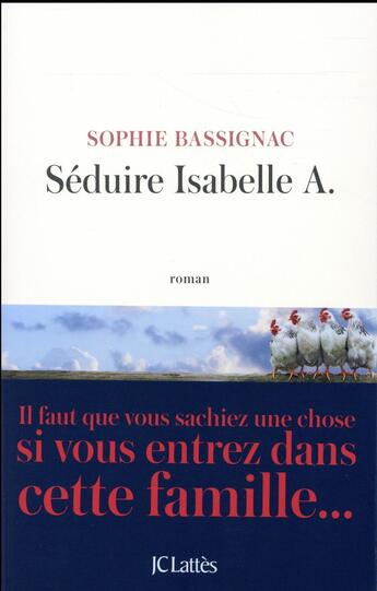 Couverture du livre « Séduire Isabelle A. » de Sophie Bassignac aux éditions Lattes