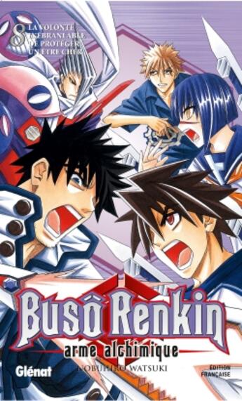 Couverture du livre « Buso renkin Tome 8 ; la volonté inébranlable de protéger un être cher » de Watsuki aux éditions Glenat