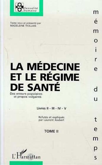 Couverture du livre « La medecine et le regime de sante - vol02 - des erreurs populaires et propos vulgaires - tome 2 - li » de  aux éditions L'harmattan