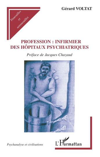 Couverture du livre « Profession : infirmier des hôpitaux cliniques » de Gérard Voltat aux éditions L'harmattan