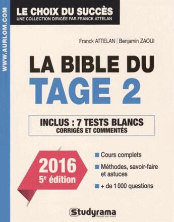 Couverture du livre « La bible du tage 2 (5e édition) » de Attelan Franck et Benjmain Zaoui aux éditions Studyrama