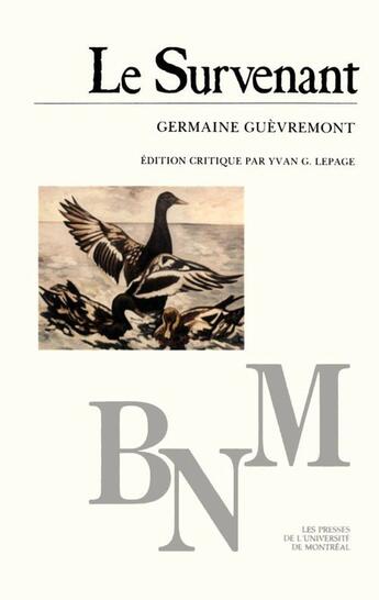 Couverture du livre « Le survenant » de Germaine Guevremont aux éditions Pu De Montreal