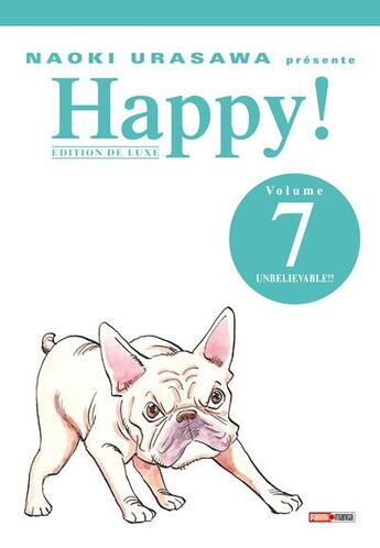 Couverture du livre « Happy ! édition de luxe Tome 7 : unbelievable !! » de Naoki Urasawa aux éditions Panini