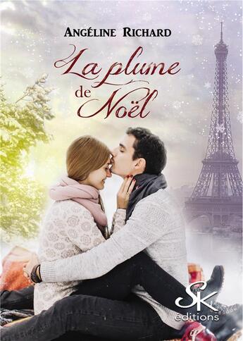 Couverture du livre « La plume de Noël » de Richard Angeline aux éditions Sharon Kena