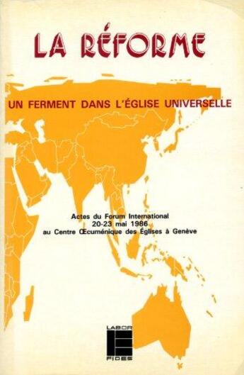 Couverture du livre « Reforme ferment egl univ lab » de  aux éditions Labor Et Fides