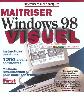 Couverture du livre « Maitriser Windows 98 (+Cd Rom) » de Marangraphics aux éditions First Interactive