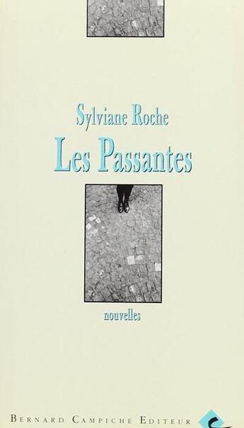 Couverture du livre « Les passantes » de Sylviane Roche aux éditions Bernard Campiche