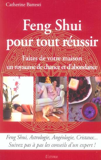 Couverture du livre « Feng shui pour tout réussir » de Catherine Battesti aux éditions Ultima