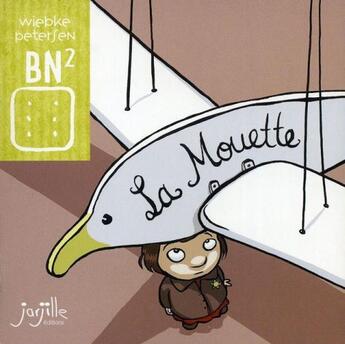 Couverture du livre « La mouette » de Wiebke Petersen aux éditions Jarjille