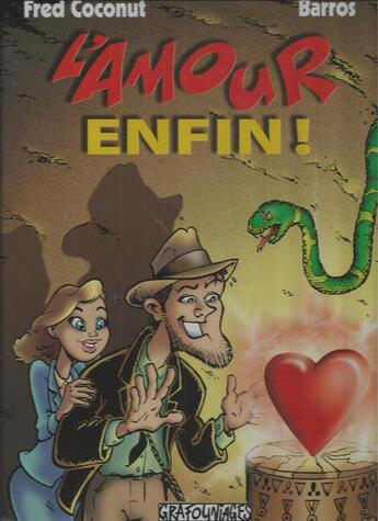 Couverture du livre « L'amour enfin ! » de Barros aux éditions Grafouniages