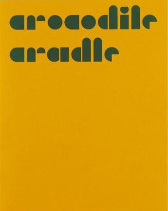 Couverture du livre « Crocodile cradle » de Simon Moretti aux éditions Mousse Publishing