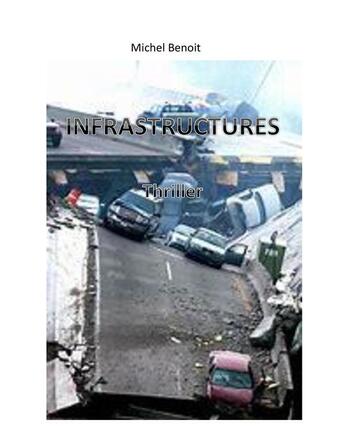 Couverture du livre « Infrastructures » de Michel Benoit aux éditions Librinova
