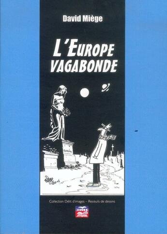 Couverture du livre « L'Europe Vagabonde » de Miege David aux éditions Muller