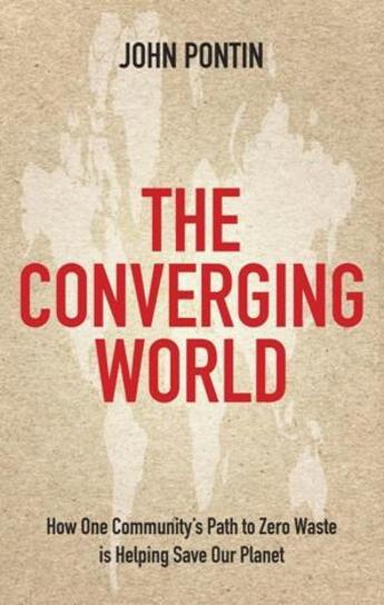 Couverture du livre « The Converging World » de Pontin John aux éditions Little Brown Book Group Digital