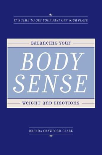 Couverture du livre « Body Sense » de Crawford-Clark Brenda aux éditions Atria Books Beyond Words