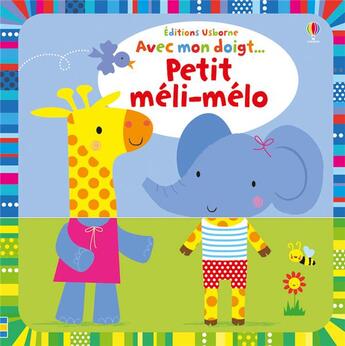 Couverture du livre « Avec mon doigt... : petit méli-mélo » de Stella Baggott et Fiona Watt aux éditions Usborne