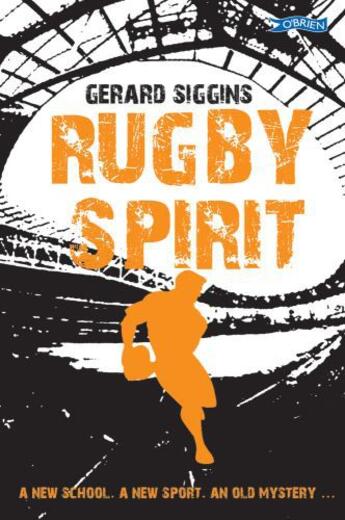 Couverture du livre « Rugby Spirit » de Siggins Gerard aux éditions The O'brien Press Digital