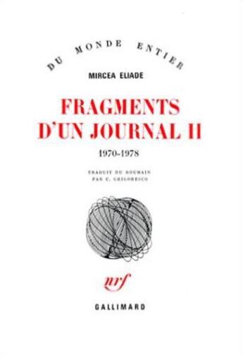 Couverture du livre « Fragments d'un journal - vol02 - 1970-1978 » de Mircea Eliade aux éditions Gallimard