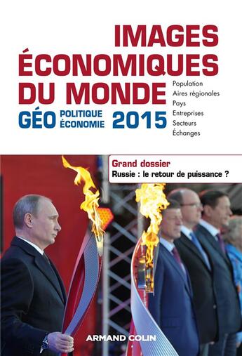 Couverture du livre « Images économiques du monde 2015 ; dossier ; Russie : le retour de puissance ? » de  aux éditions Armand Colin