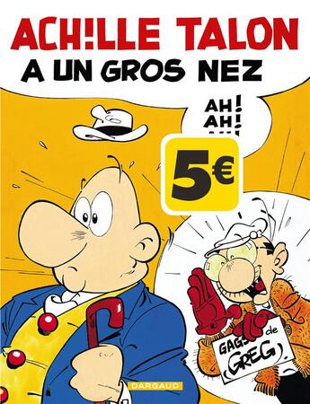 Couverture du livre « Achille Talon t.30 : Achille Talon a un gros nez » de Greg aux éditions Dargaud