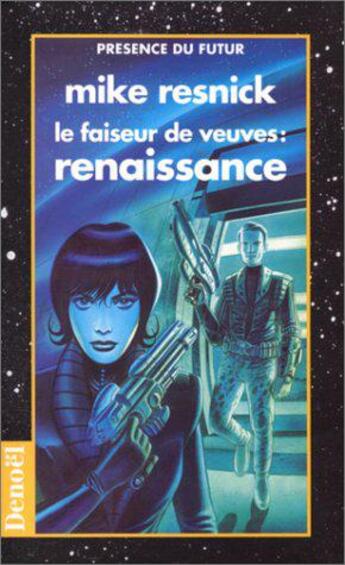 Couverture du livre « Le faiseur de veuves Tome 2 ; renaissance » de Mike Resnick aux éditions Denoel