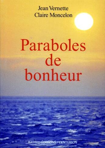 Couverture du livre « Paraboles de bonheur » de Moncelon Claire aux éditions Bayard