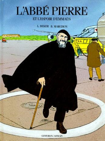 Couverture du livre « L'abbé Pierre et l'espoir d'Emmaüs » de Benoit Marchon aux éditions Bayard Jeunesse