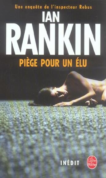 Couverture du livre « Piege pour un elu - une enquete de l'inspecteur rebus » de Ian Rankin aux éditions Le Livre De Poche