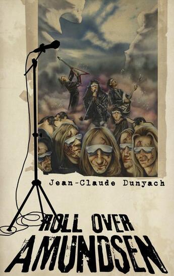 Couverture du livre « Roll over Amundsen » de Jean-Claude Dunyach aux éditions Fleuve Editions