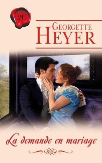 Couverture du livre « La demande en mariage » de Georgette Heyer aux éditions Harlequin