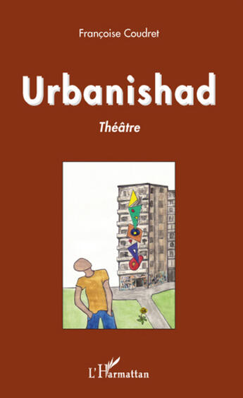 Couverture du livre « Urbanishad » de Francoise Coudret aux éditions L'harmattan