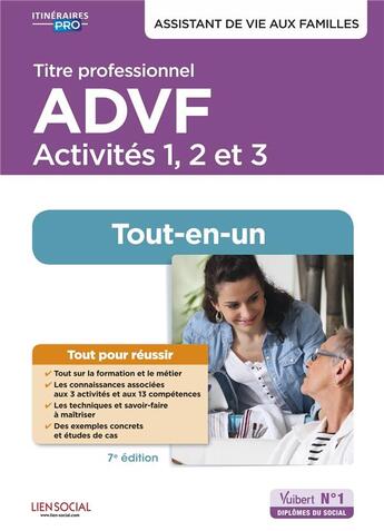 Couverture du livre « Titre professionnel ADVF : activités 1 à 3 ; préparation complète pour réussir sa formation ; assistant de vie aux familles » de Mireille Michel et Brigitte Croff aux éditions Vuibert