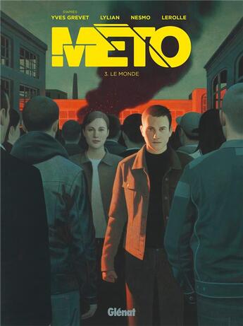 Couverture du livre « Méto Tome 3 : le monde » de Yves Grevet et Lylian et Nesmo aux éditions Glenat