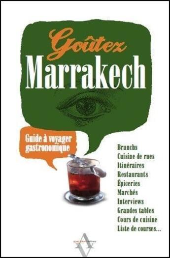 Couverture du livre « GOUTEZ ; Marrakech » de Nadia Haman aux éditions Agnes Vienot