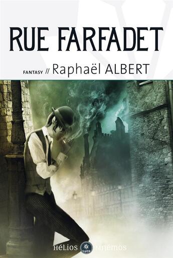 Couverture du livre « Rue Farfadet » de Raphael Albert aux éditions Mnemos