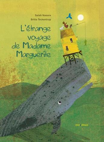 Couverture du livre « L'étrange voyage de madame Marguerite » de Britta Teckentrup et Salah Naoura aux éditions Mineditions