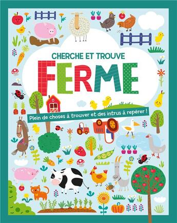 Couverture du livre « Cherche et trouve - la ferme » de Idees Book Creations aux éditions 1 2 3 Soleil