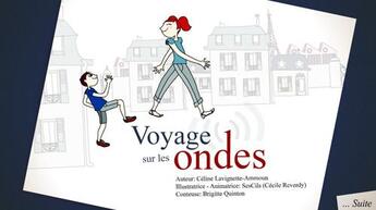 Couverture du livre « Voyages sur les ondes » de Celine Lavignette-Ammoun aux éditions La Souris Qui Raconte