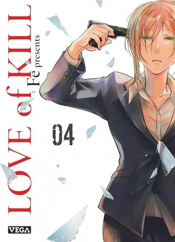 Couverture du livre « Love of kill Tome 4 » de Fe aux éditions Vega Dupuis