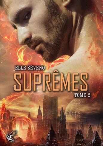 Couverture du livre « Suprêmes t.2 » de Elle Seveno aux éditions Cyplog