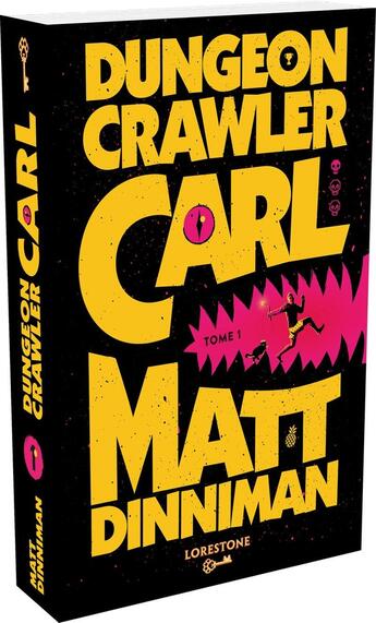 Couverture du livre « Dungeon crawler carl Tome 1 » de Matt Dinniman aux éditions Lorestone