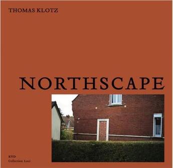 Couverture du livre « Thomas klotz northscape /francais » de Klotz Thomas aux éditions Eyd Paris