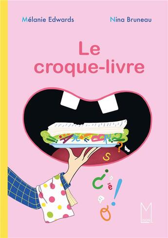 Couverture du livre « Le croque-livre » de Melanie Edwards et Nina Bruneau aux éditions Maison Lison