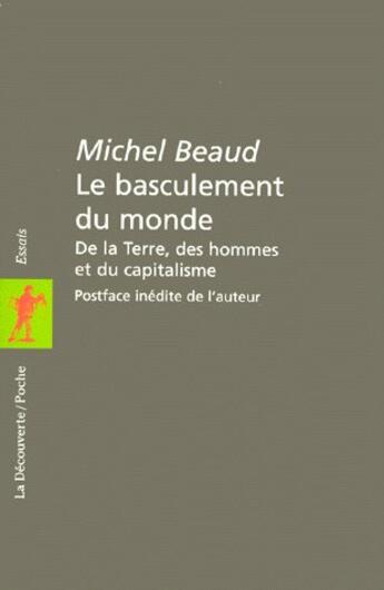 Couverture du livre « Le basculement du monde » de Michel Beaud aux éditions La Decouverte