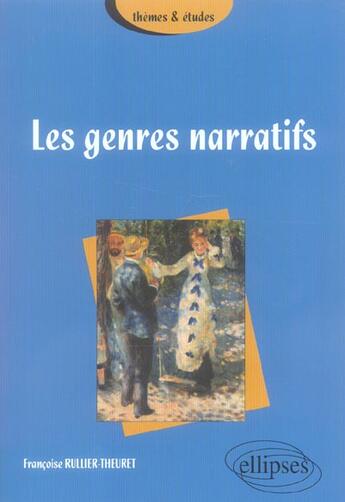 Couverture du livre « Les genres narratifs » de Rullier-Theuret F. aux éditions Ellipses