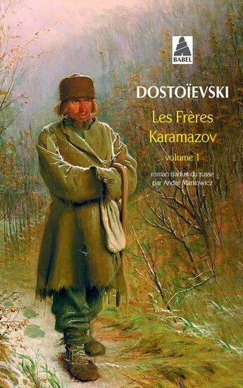 Couverture du livre « Les frères Karamazov Tome 1 » de Fedor Dostoievski aux éditions Actes Sud