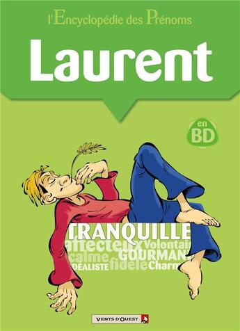 Couverture du livre « L'Encyclopédie des prénoms - Tome 12 : Laurent » de Belom et Gege et Gildo aux éditions Vents D'ouest