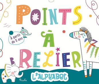 Couverture du livre « Point a relier/l'alphabet » de Piccolia aux éditions Piccolia